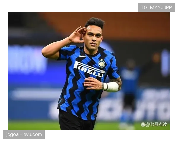 劳塔罗防守反抢亮眼,持续为球队注入新活力 劳塔罗防守反抢亮眼,持续为球队注入新活力